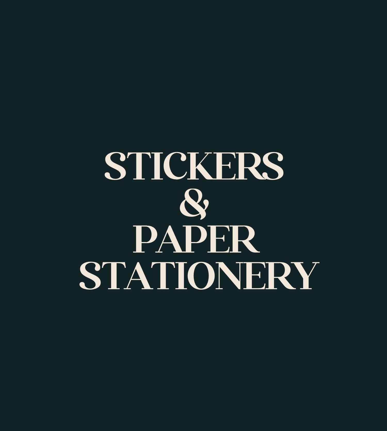 Stickers & Paper Stationary